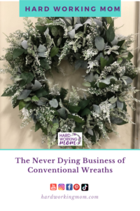 The Never Dying Business of Conventional Wreaths