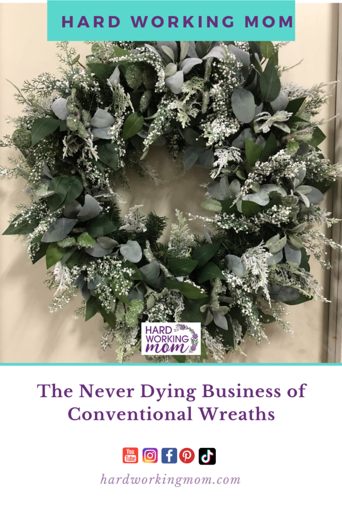 The Never Dying Business of Conventional Wreaths