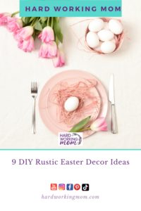 9 DIY Rustic Easter Decor Ideas