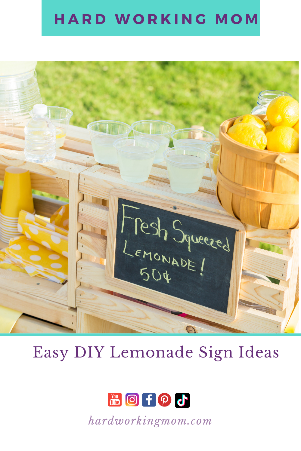 Easy DIY Lemonade Sign Ideas by Hard Working Mom