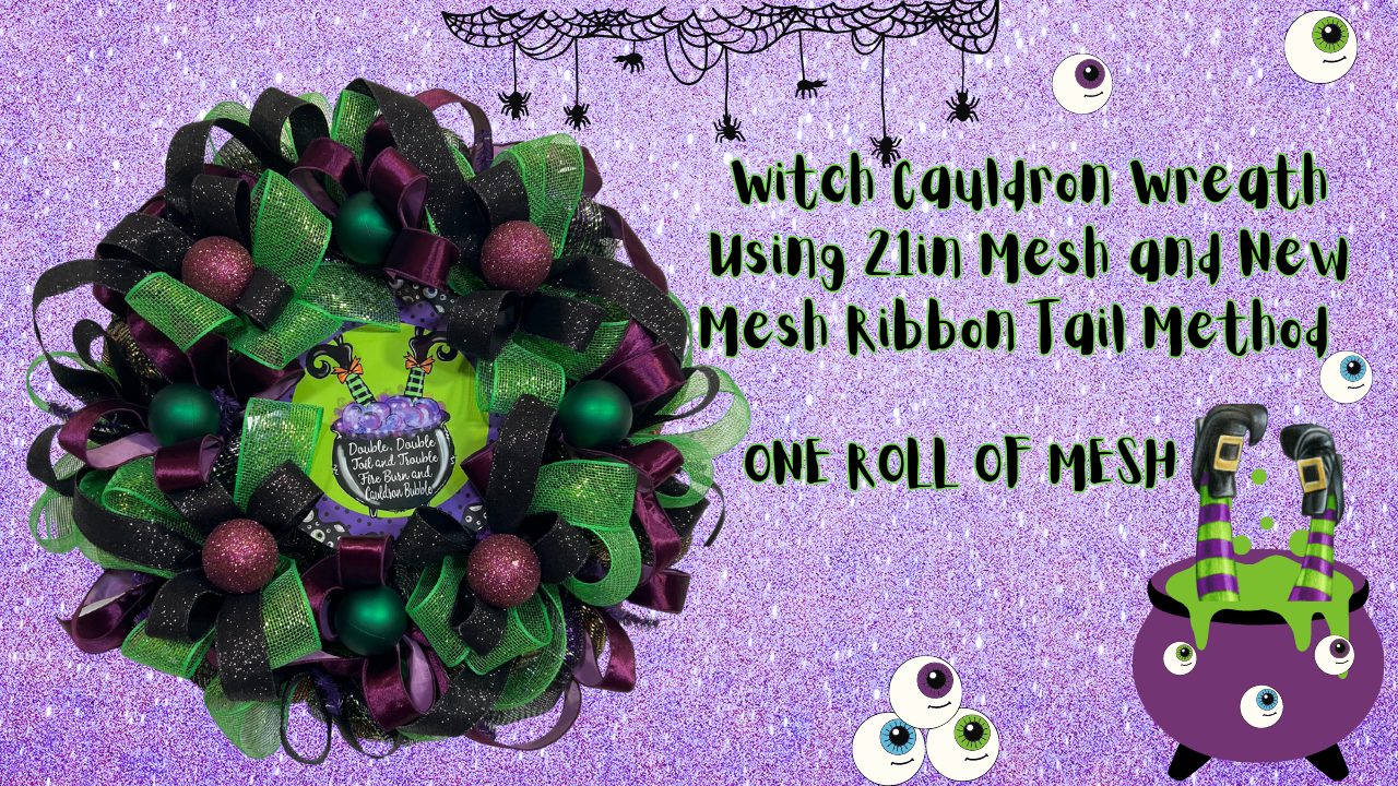 Witch Cauldron Deco Mesh Wreath Using 21in Mesh and new Ribbon Method