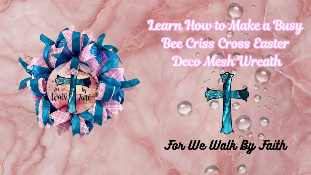 Busy Bee Crisscross Wreath Tutorial